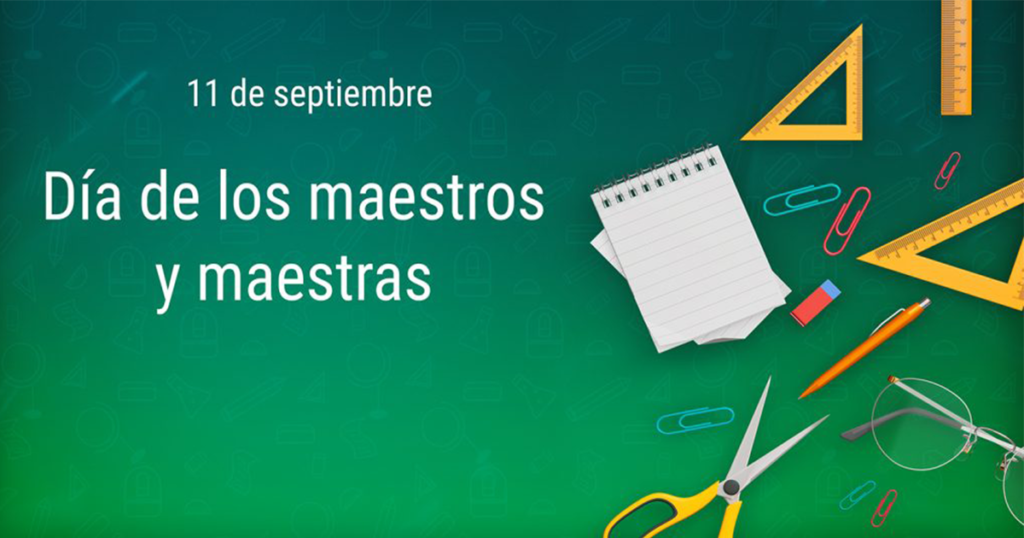 11 de Septiembre - Día de los maestros y maestras 11 09 1024x538